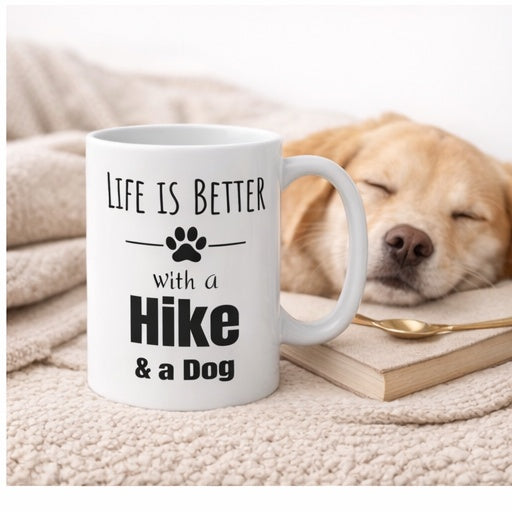 Life is Better with a Hike & a Dog Mug (11 oz)