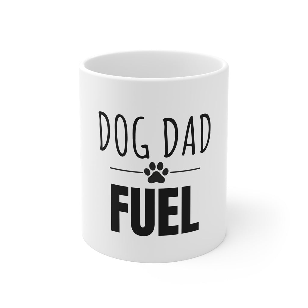 Dog Dad Fuel Mug (11 oz)